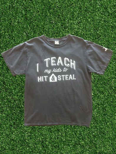 I Teach My Kids to Hit and Steal